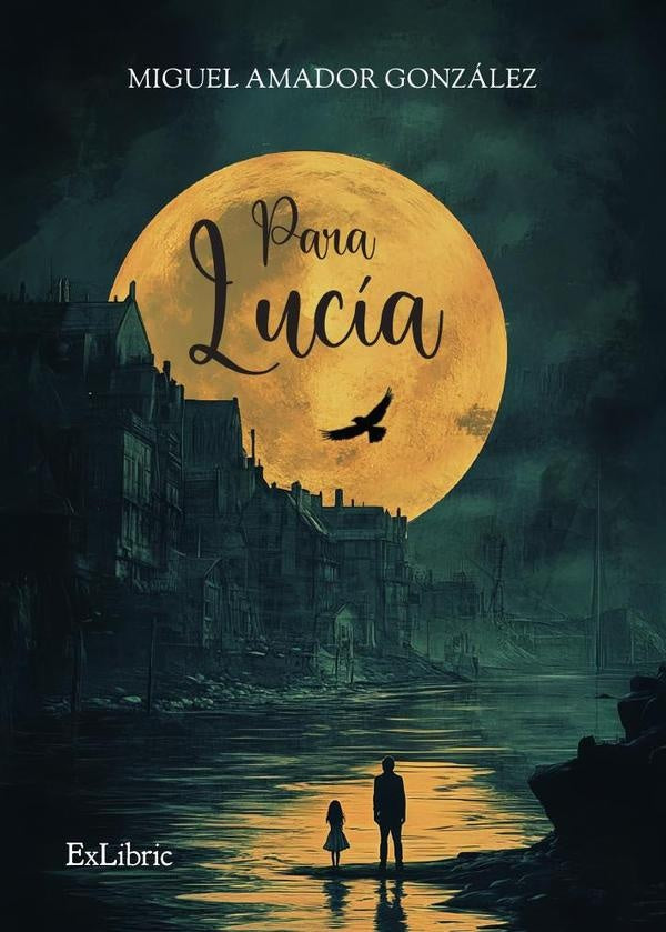 Para Lucía | Amador González, González