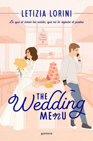 THE WEDDING MENU.. | LETIZIA  LORINI