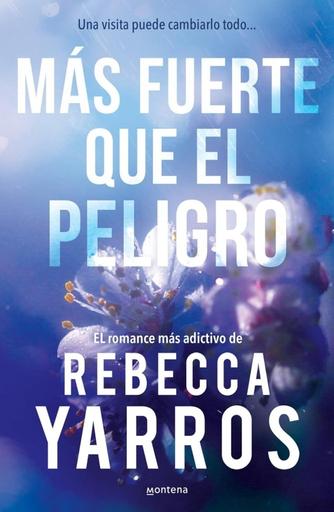 MÁS FUERTE QUE EL PELIGRO (VUELO Y GLORIA 1).. | Rebecca Yarros