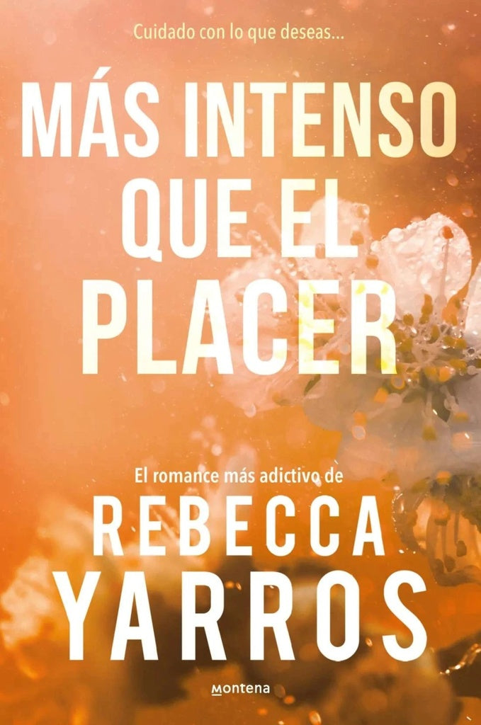 MÁS INTENSO QUE EL PLACER (VUELO Y GLORIA 3).. | Rebecca Yarros