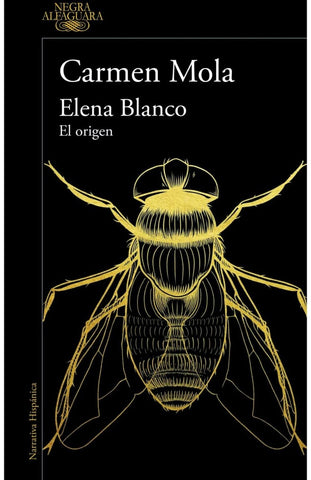 ELENA BLANCO. EL ORIGEN.. | Carmen Mola