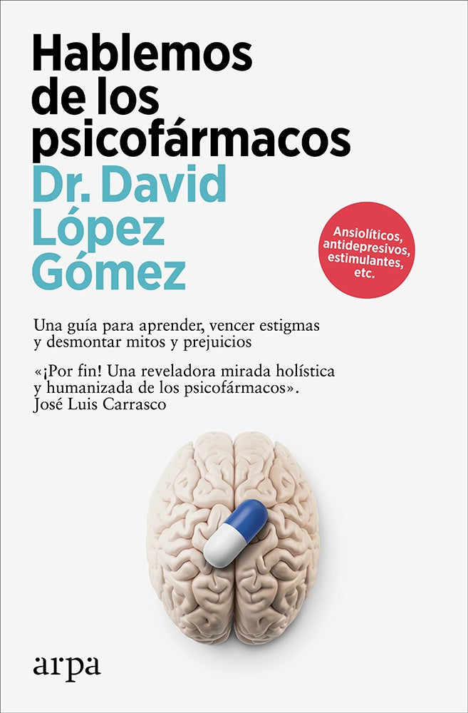 HABLEMOS DE LOS PSICOFÁRMACOS.. | DAVID  LOPEZ GOMEZ