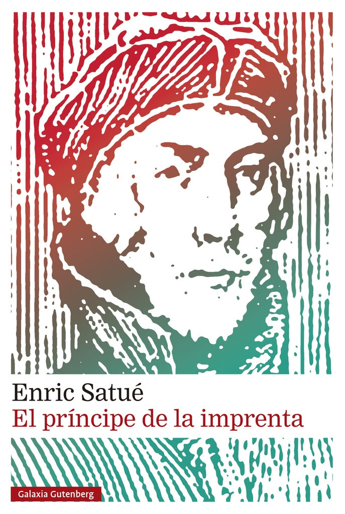 El príncipe de la imprenta  | Enric Satué