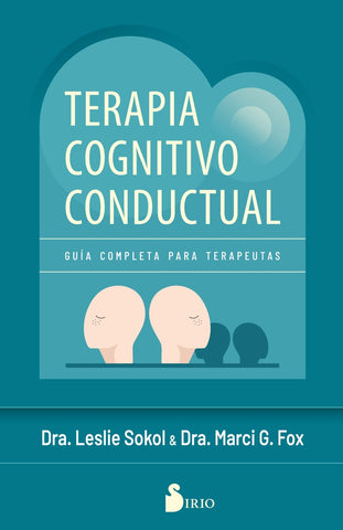 TERAPIA COGNITIVO CONDUCTUAL.. |  LESLIE SOKOL