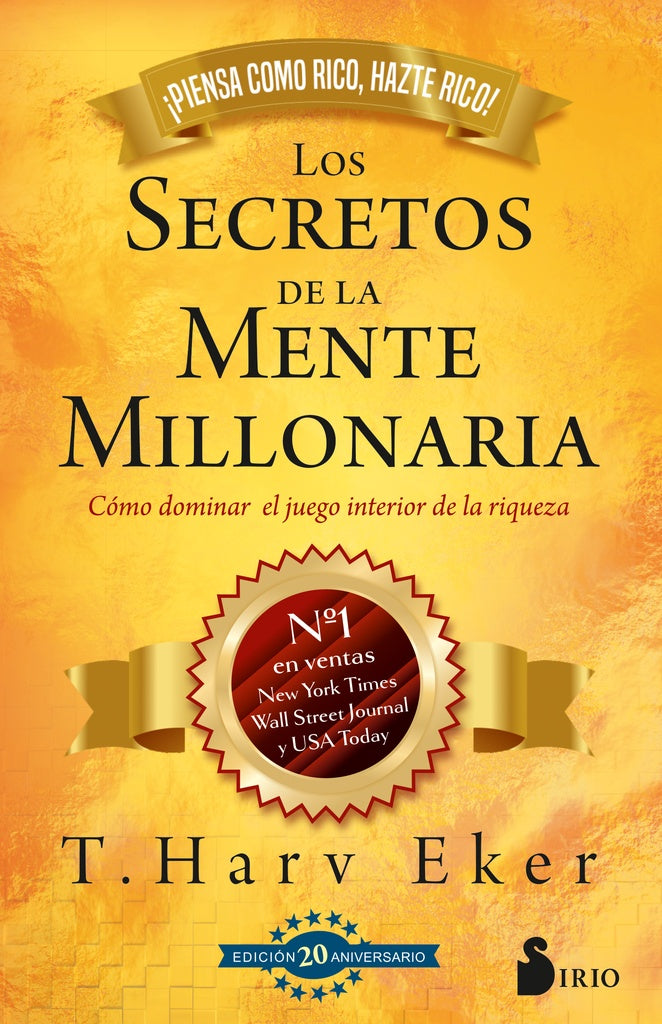 SECRETOS DE LA MENTE MILLONARIA.. | T.Harv Eker