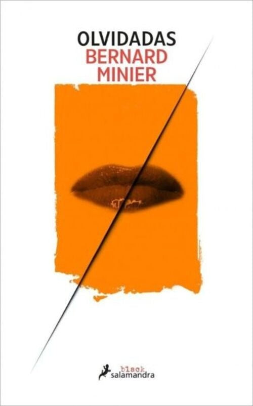 OLVIDADAS (TENIENTE LUCÍA GUERRERO 2).. | Bernard Minier