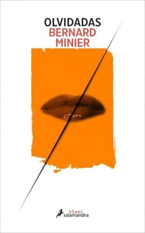 OLVIDADAS (TENIENTE LUCÍA GUERRERO 2).. | Bernard Minier
