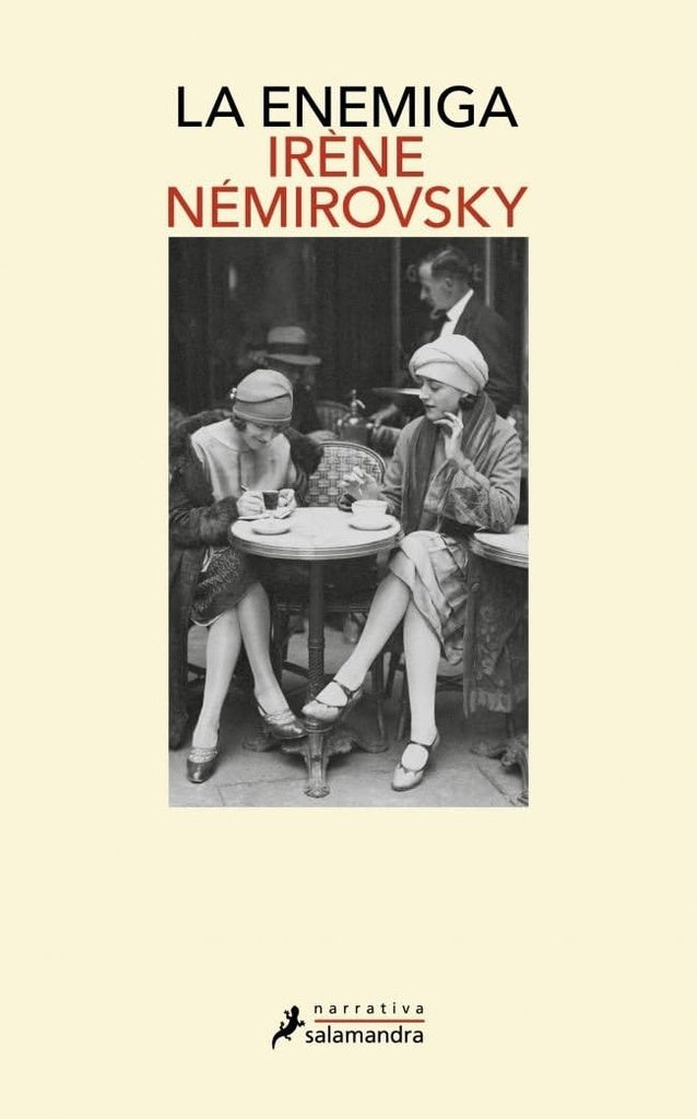 LA ENEMIGA.. | Irene Nemirovsky