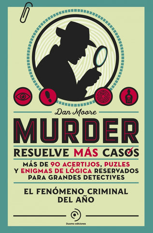 MURDER. RESUELVE MAS CASOS | Dan Moore