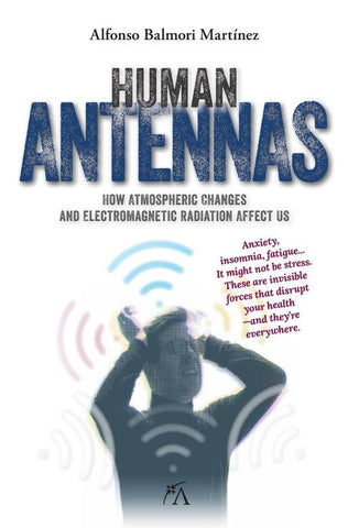 Human Antennas | Alfonso Balmori Martínez