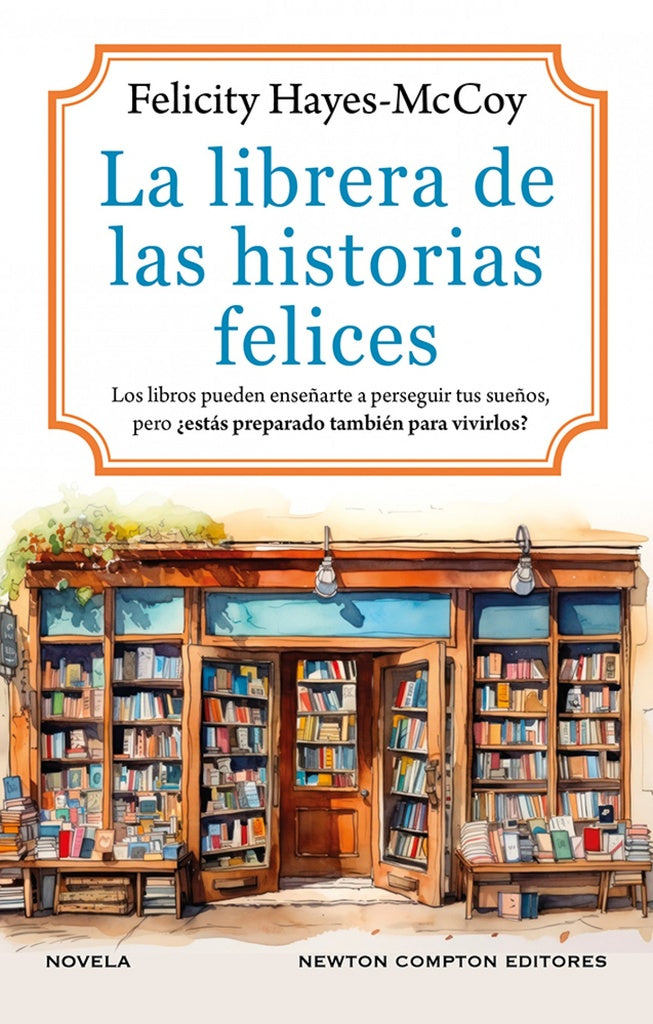 LA LIBRERA DE LAS HISTORIAS FELICES | FELICITY HAYES-MCCOY
