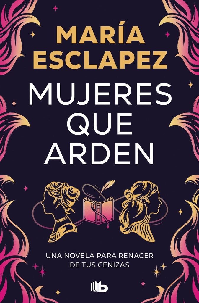 MUJERES QUE ARDEN.. | María  Esclapez