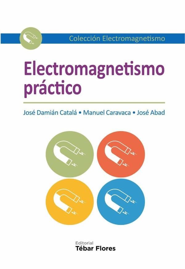 Electromagnetismo práctico | Catalá, Caravaca y otros