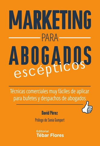 Marketing para abogados escépticos | David Pérez