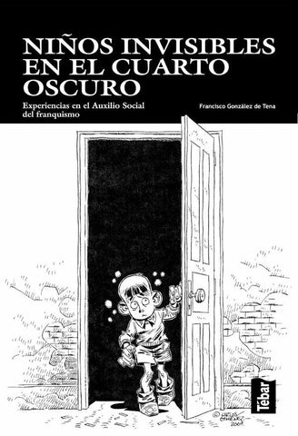 Niños invisibles en el cuarto oscuro | Francisco González de Tena