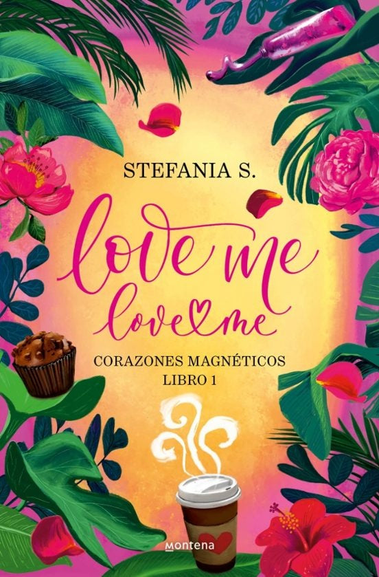LOVE ME LOVE ME. LIBRO 1.. | STEFANIA