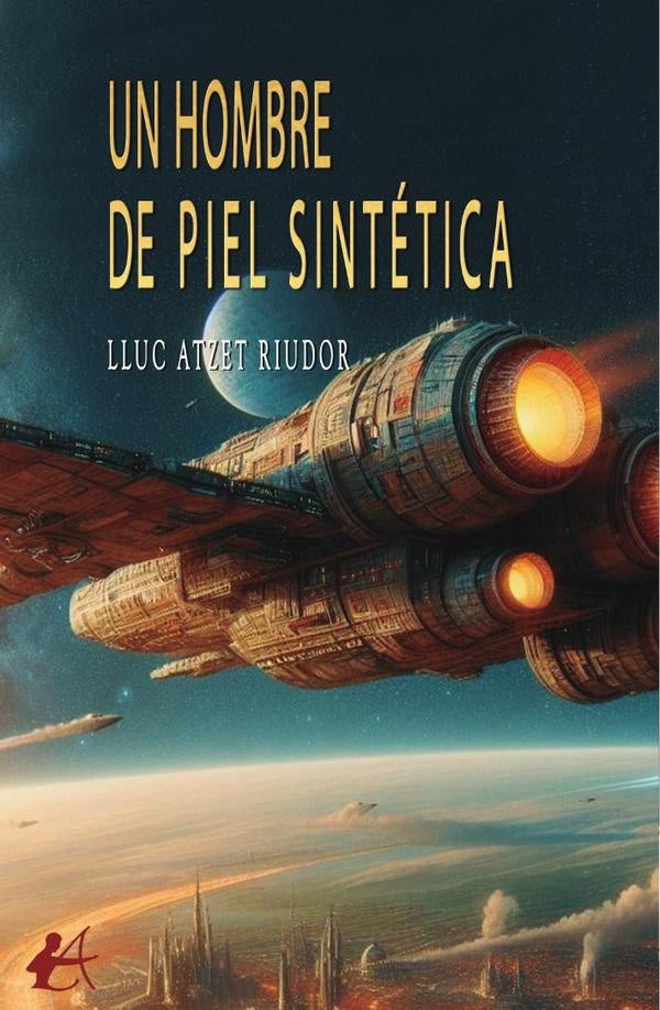 Un hombre de piel sintética | Lluc Atzet Riudor