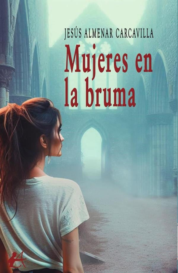 Mujeres en la bruma | Jesús Almenar Carcavilla