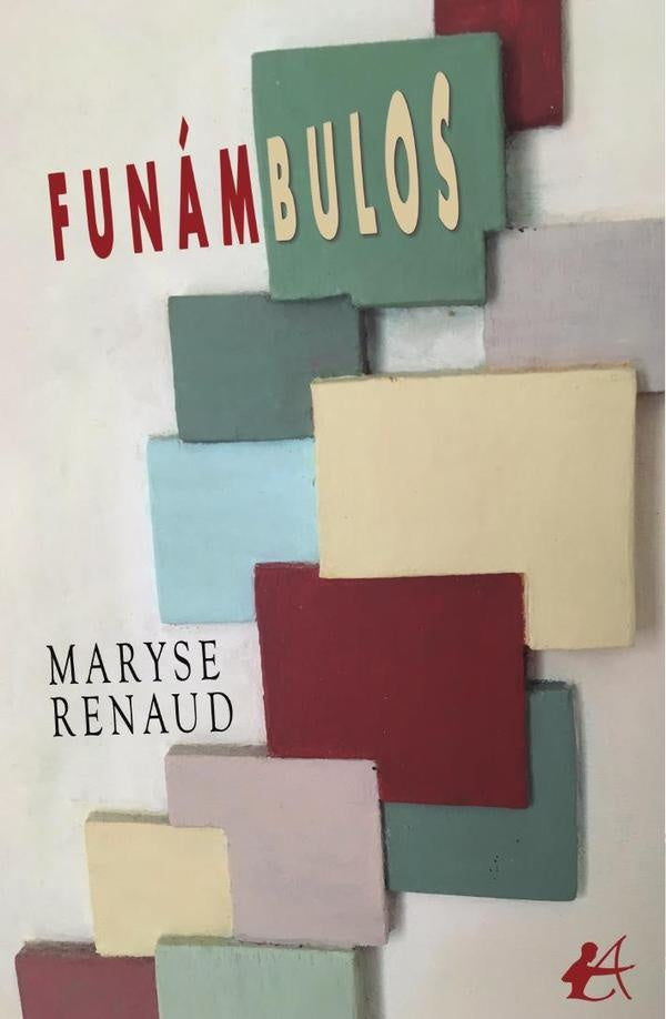 Funámbulos | Maryse Renaud