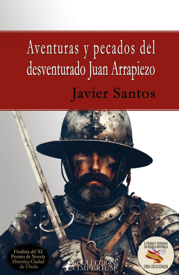 Aventuras y pecados del desventurado Juan Arrapiezo | Javier Santos