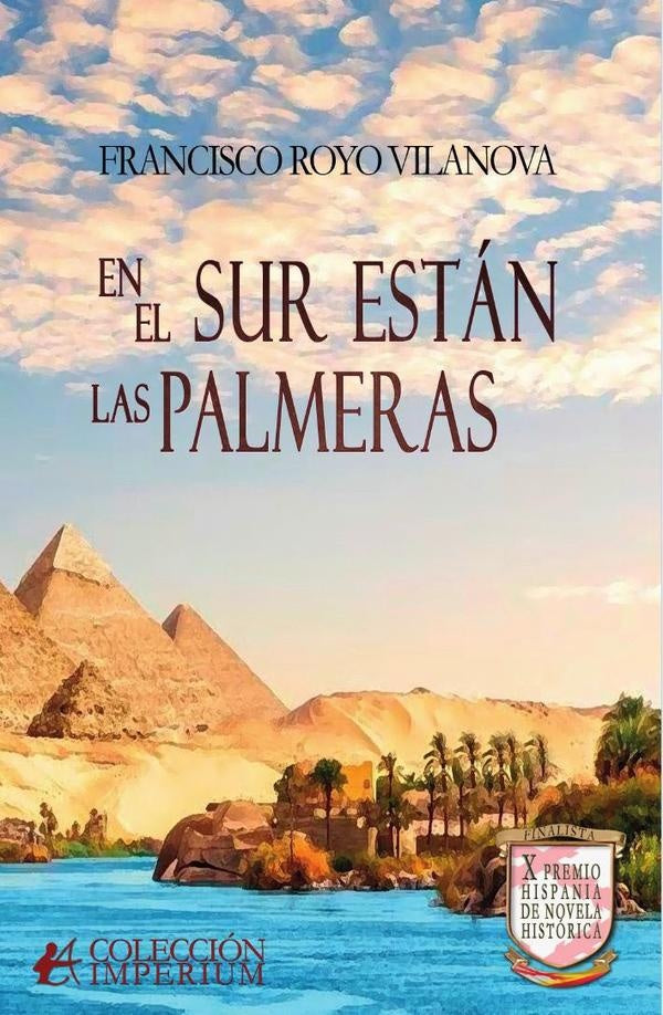 En el sur están las palmeras | Francisco Royo Vilanova