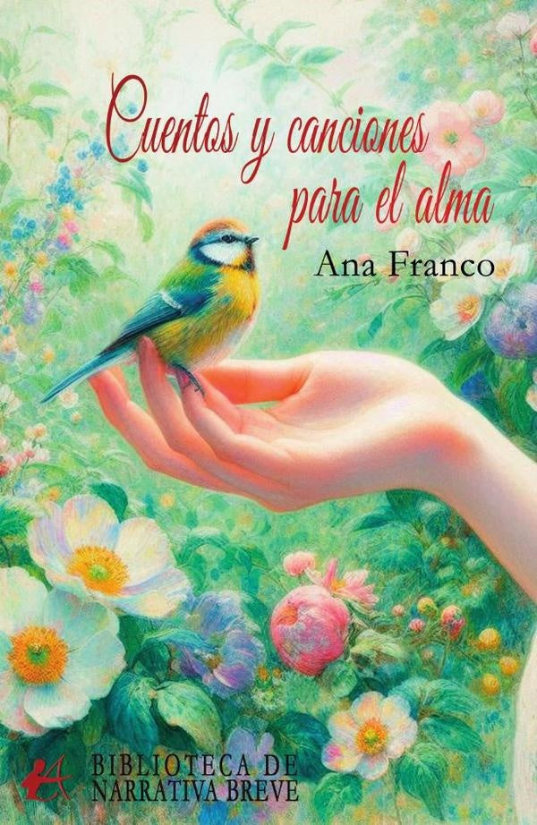 Cuentos y canciones para el alma | Ana Franco