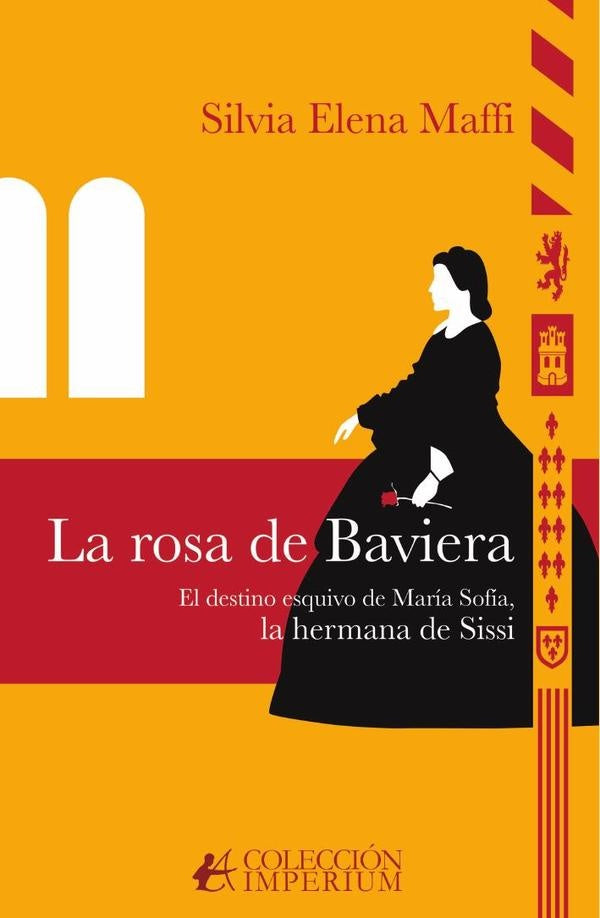 La rosa de Baviera | Silvia Elena Maffi