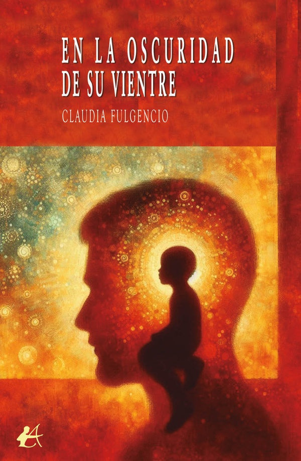 En la oscuridad de su vientre | Claudia Fulgencio