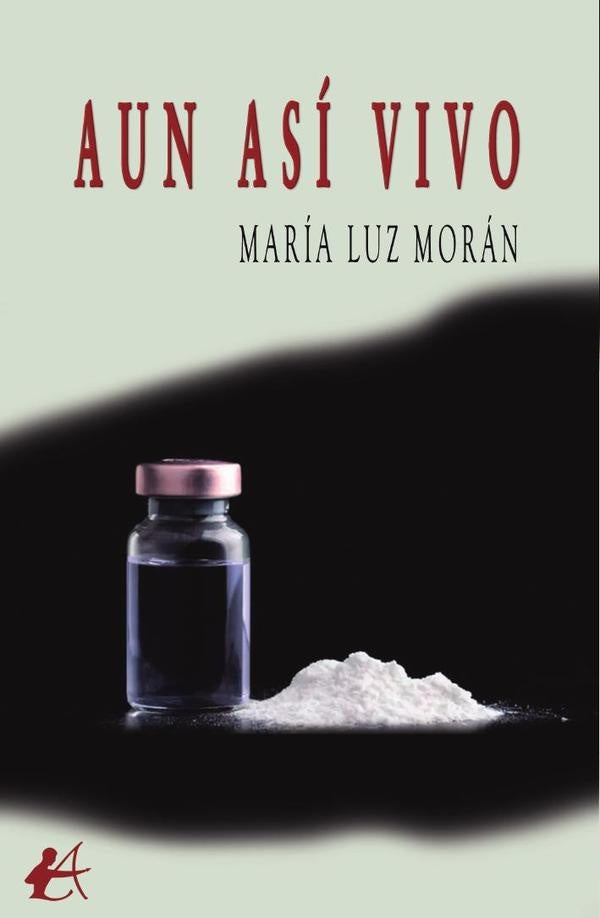 Aun así vivo | María Luz Morán