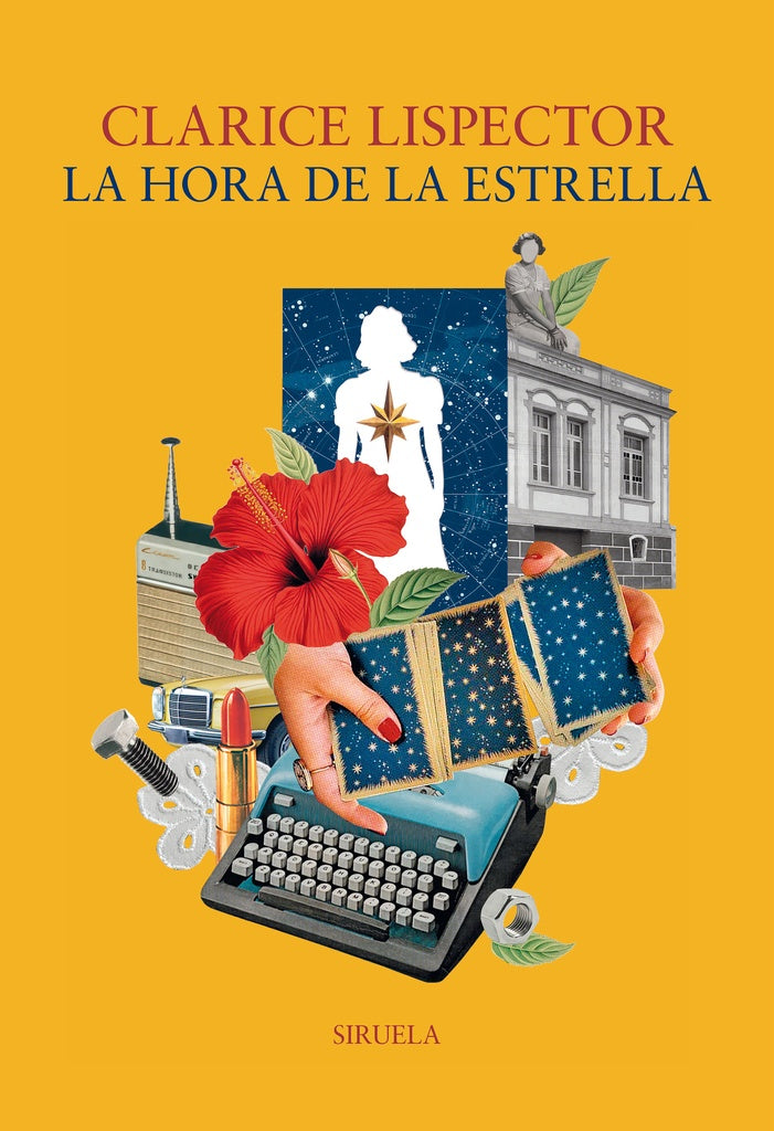 LA HORA DE LA ESTRELLA.. | Clarice Lispector