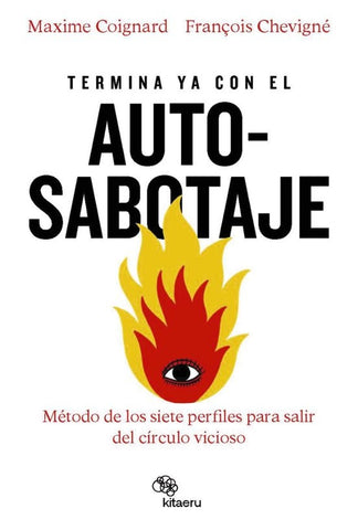 TERMINA YA CON EL AUTOSABOTAJE.. | MAXIME  COIGNARD