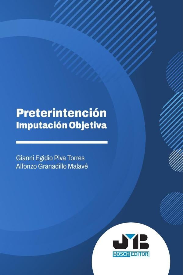 Preterintención - Imputación objetiva | Gianni Egidio Piva Torres