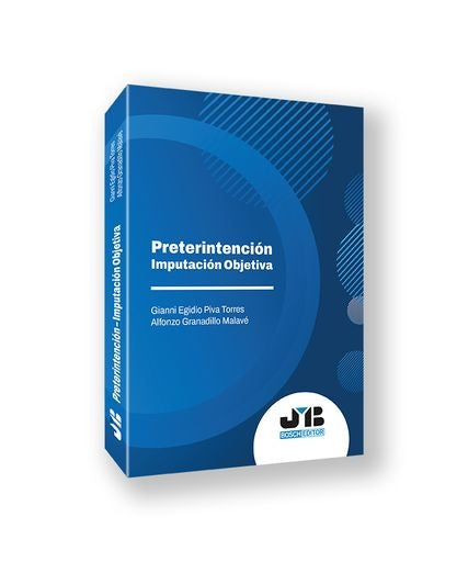 Preterintención - Imputación objetiva | Gianni Egidio Piva Torres