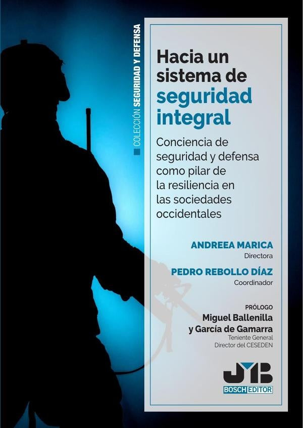 Hacia un sistema de seguridad integral | Rebollo Díaz, Marica