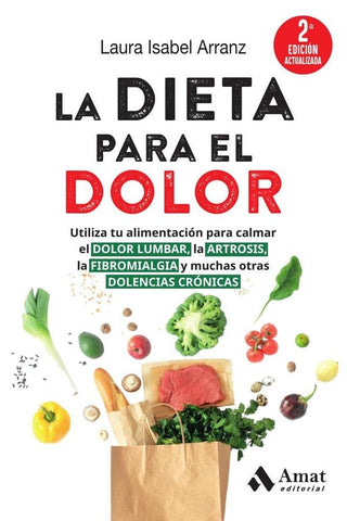 La dieta para el dolor | Laura Isabel Arranz