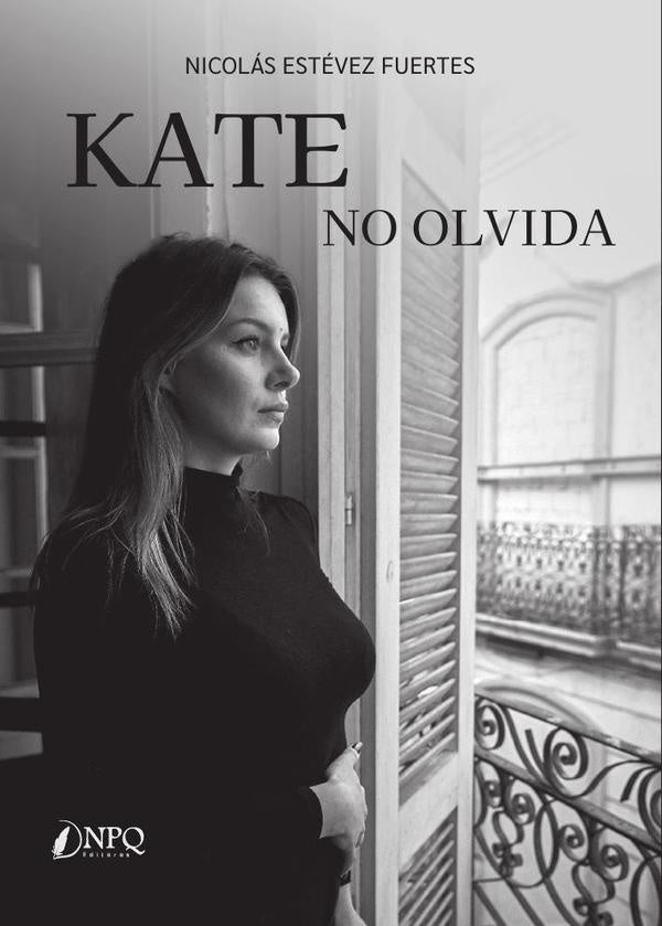 Kate no olvida  | NICOLAS ESTEVEZ