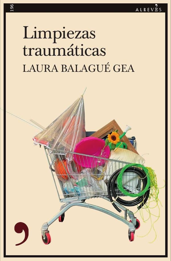 Limpiezas traumáticas | Laura Balagué