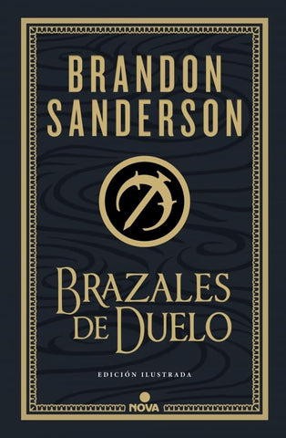 BRAZALES DE DUELO (ED. ILUSTRADA).. | BRANDON SANDERSON
