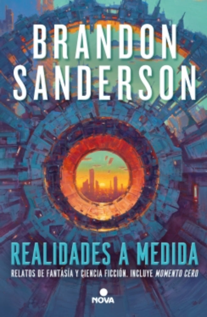 REALIDADES A MEDIDA.. | BRANDON SANDERSON
