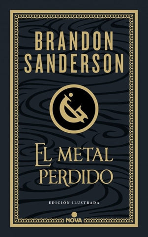 EL METAL PERDIDO (EDICION ILUSTRADA) (WAX & WAYNE 4)