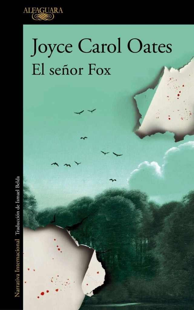 EL SEÑOR FOX.. | Joyce Carol Oates
