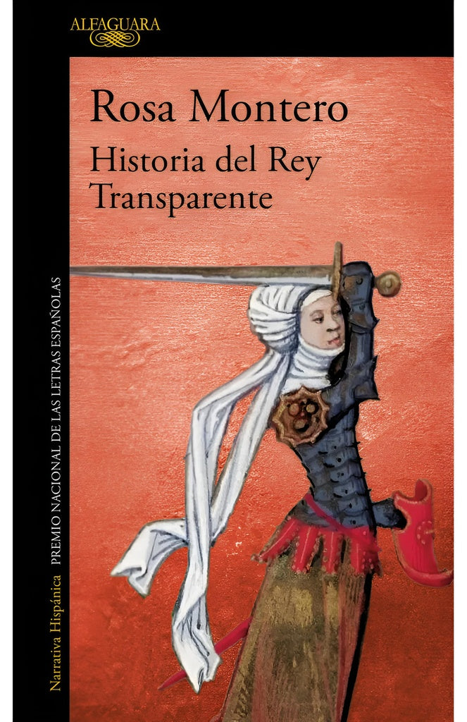 HISTORIA DEL REY TRANSPARENTE (EDICIÓN ESPECIAL 20.º ANIVERSARIO).. | Rosa Montero