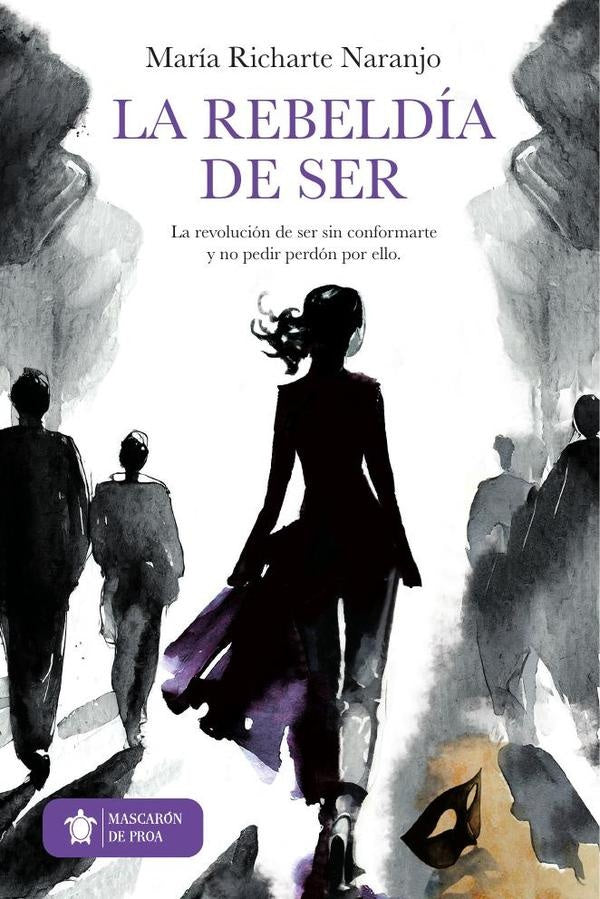 La rebeldía de ser  | María Richarte Naranjo