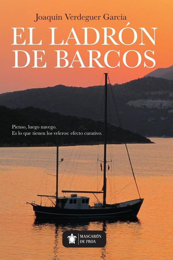 El ladrón de barcos | Joaquín Verdeguer García