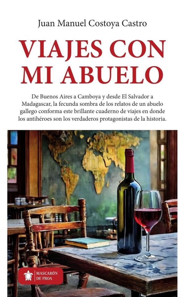 Viajes con mi abuelo | Juan Manuel Costoya Castro