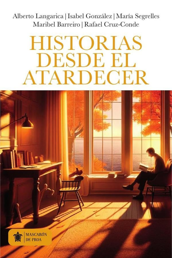 Historias desde el atardecer | González, Barreiro y otros