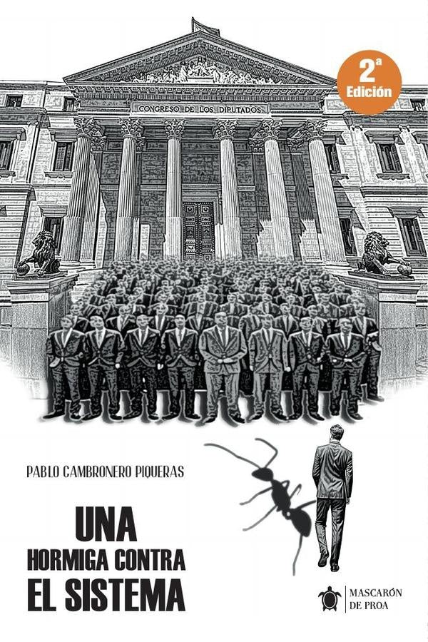 Una hormiga contra el sistema  | Pablo Cambronero Piqueras