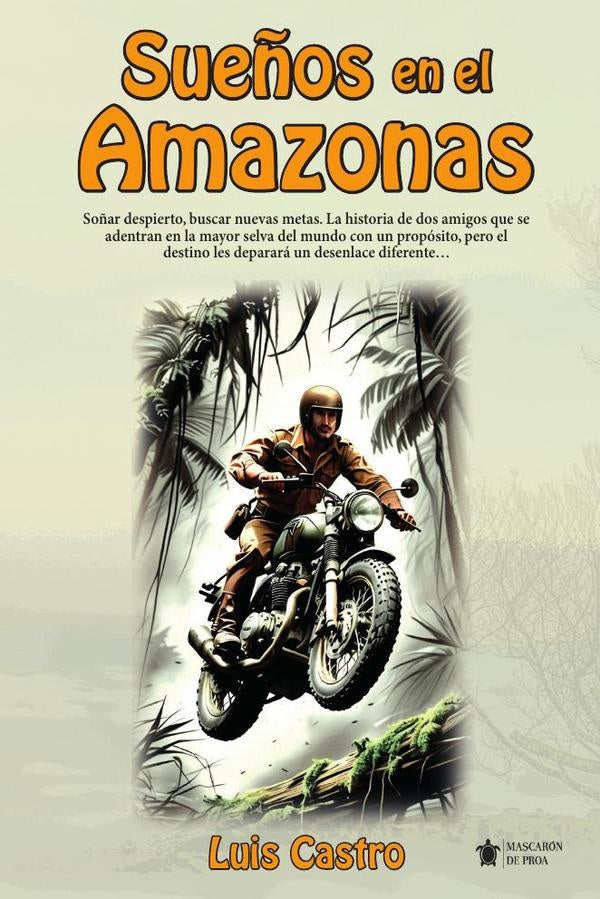 Sueños en el Amazonas | Luis  Castro