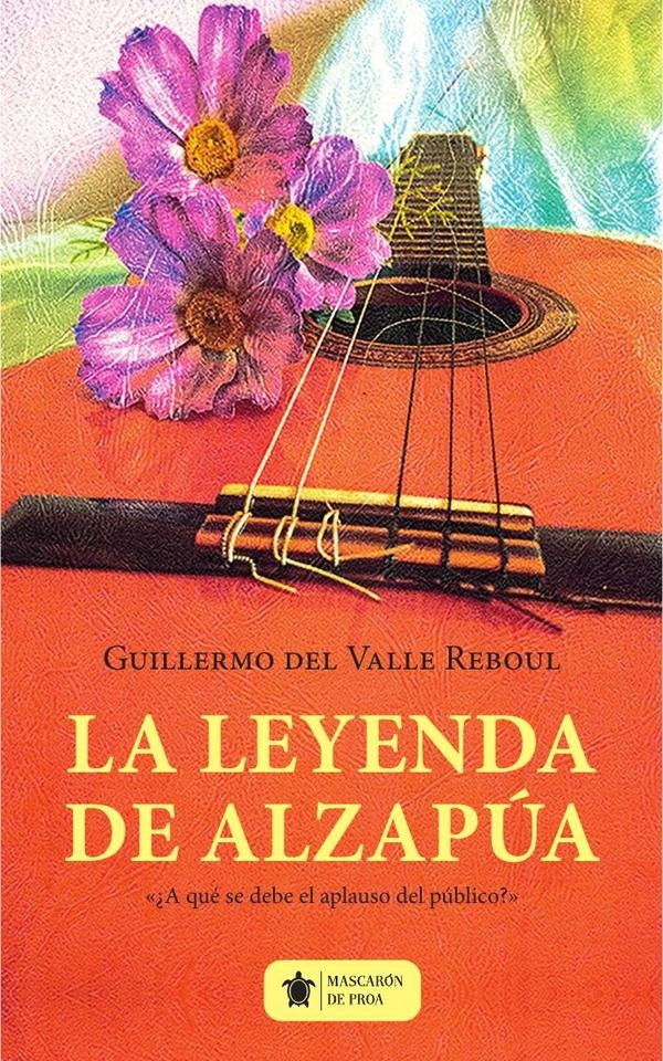 La Leyenda de Alzapúa | Guillermo Del Valle Reboul