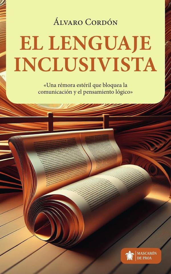 El LENGUAJE INCLUSIVISTA | Álvaro Cordón Flores